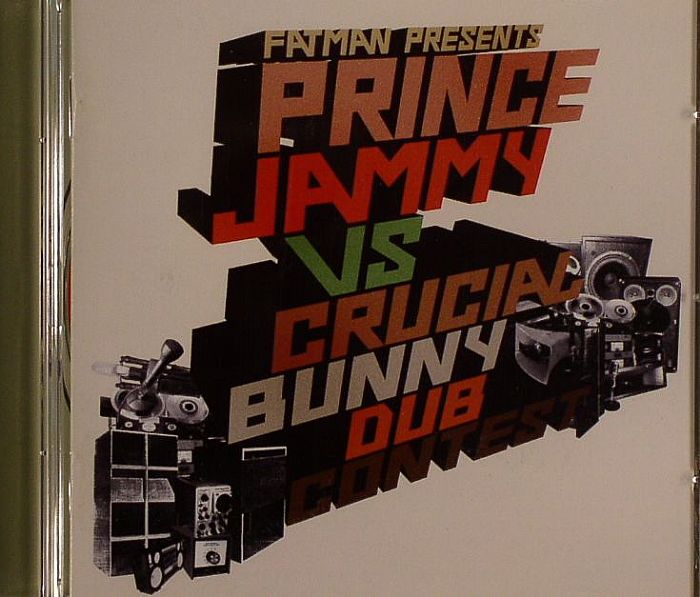 FATMAN presents PRINCE JAMMY vs CRUCIAL BUNNY - Dub Contest