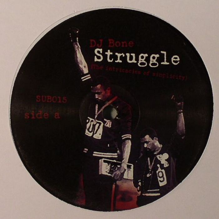 DJ BONE - Struggle (The Intricacies Of Simplicity)