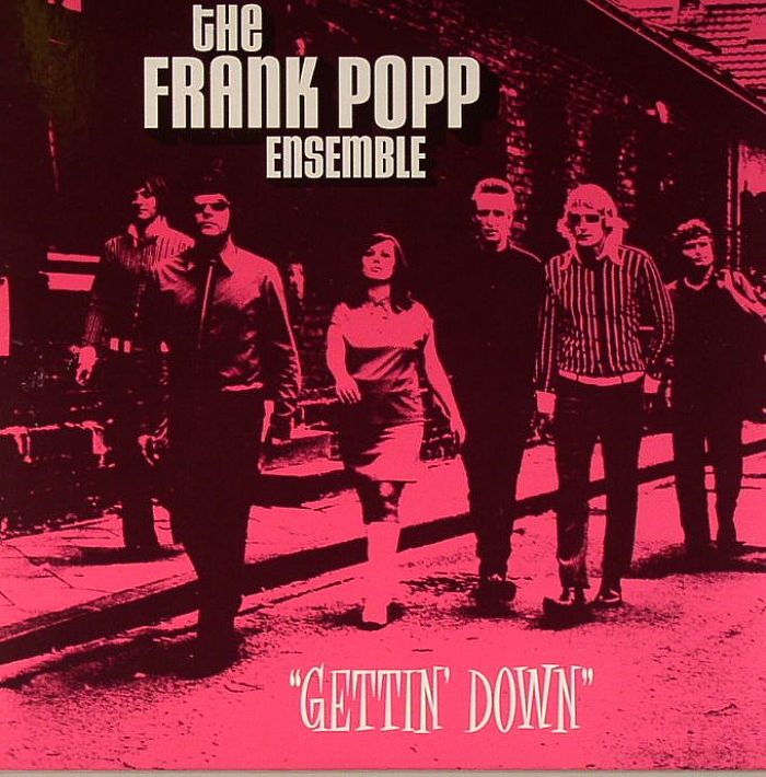 FRANK POPP ENSEMBLE, The - Gettin' Down