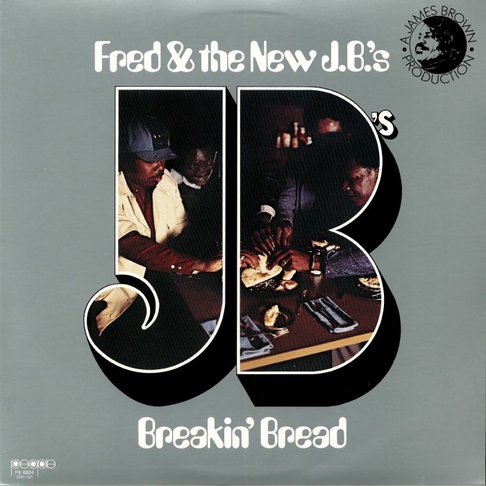 FRED & THE NEW JB'S - Breakin' Bread
