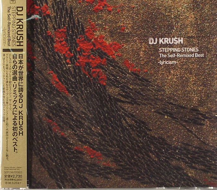 DJ KRUSH - Stepping Stones: The Self Remixed Best: Lyricism