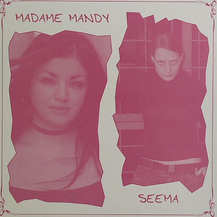 MADAME MANDY/SEEMA - Here Come The Ladies
