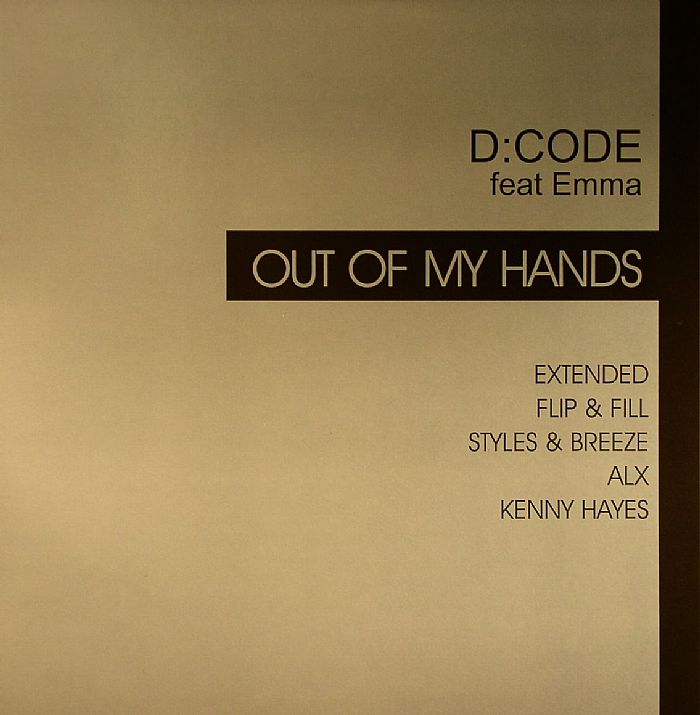 D CODE - Out Of My Hands