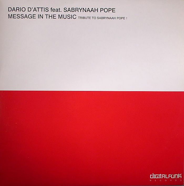 D'ATTIS, Dario feat SABRYNAAH POPE - Message In The Music: Tribute To Sabrynaah Pope