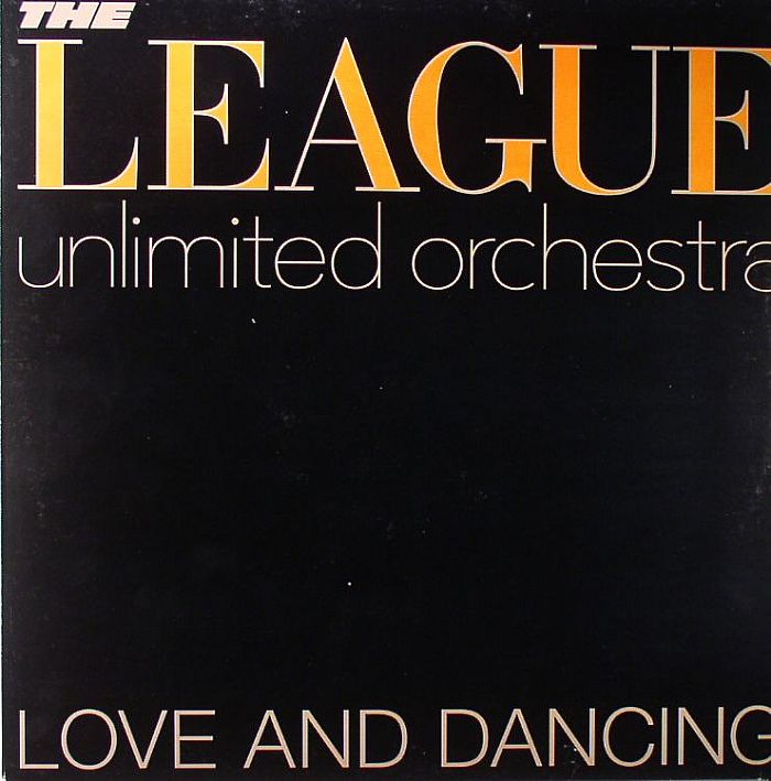 LEAGUE UNLIMITED ORCHESTRA aka THE HUMAN LEAGUE - Love & Dancing