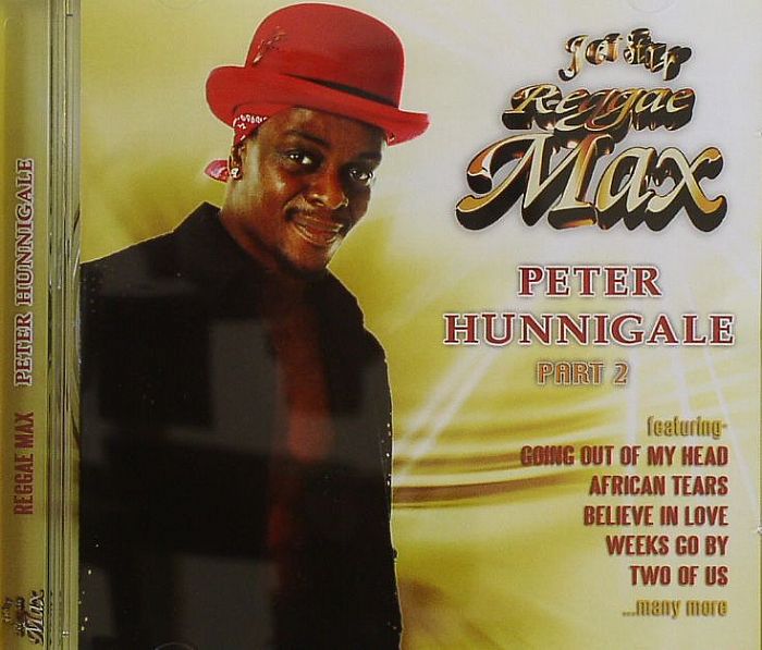 HUNNIGALE, Peter - Reggae Max Part 2