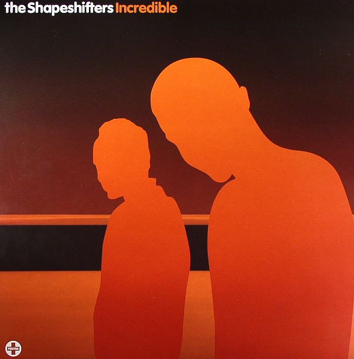 SHAPESHIFTERS - Incredible