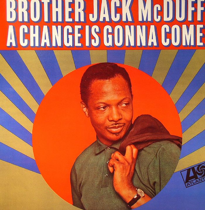 BROTHER JACK McDUFF - A Change Is Gonna Come