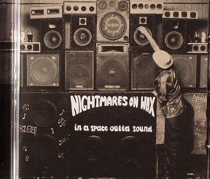 NIGHTMARES ON WAX - In A Space Outta Sound