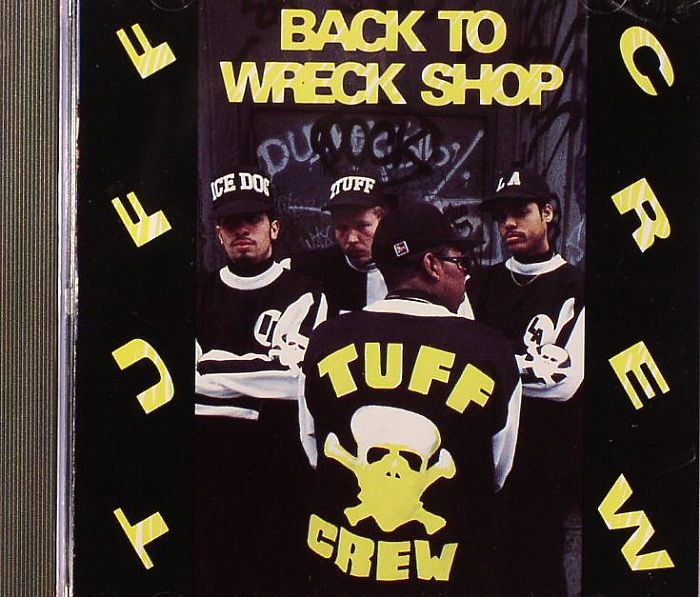 TUFF CREW - Back To The Wreck Shop