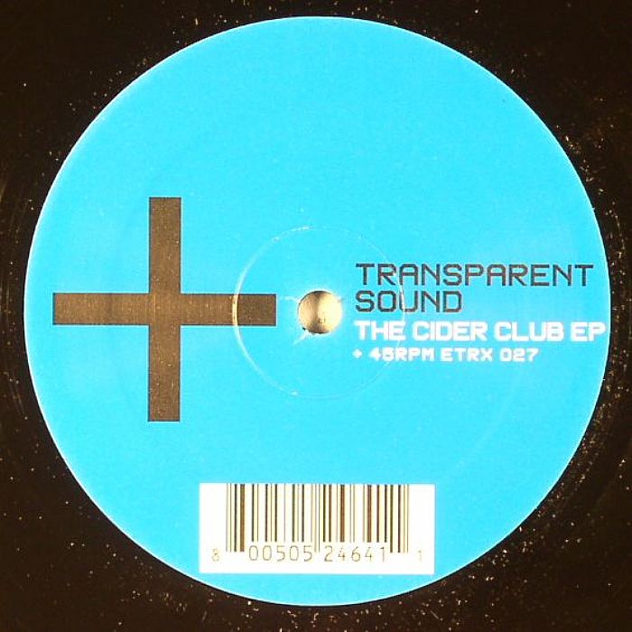 TRANSPARENT SOUND - The Cider Club EP