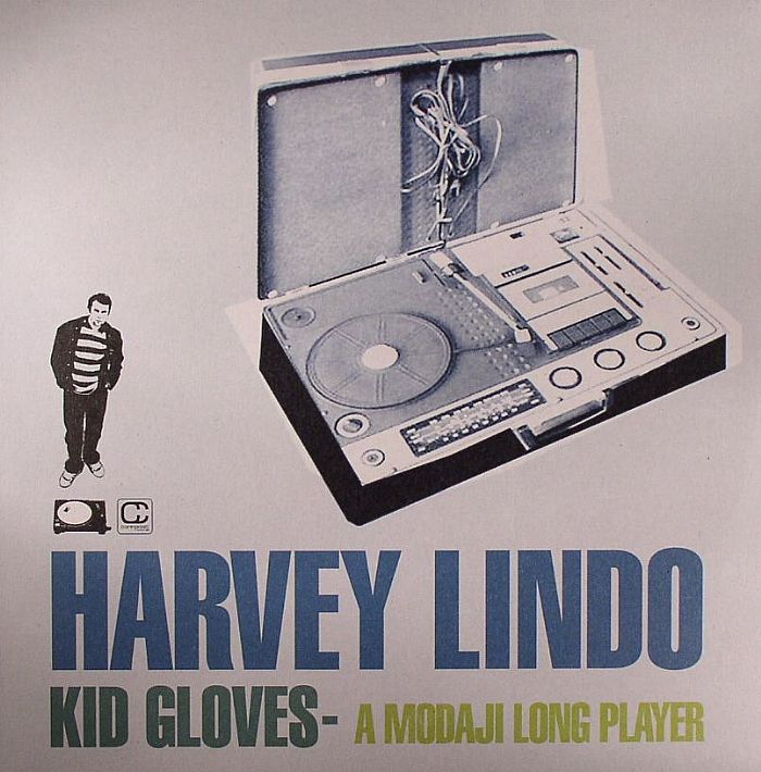 LINDO, Harvey (aka MODAJI) - Kid Gloves: A Modaji Longplayer