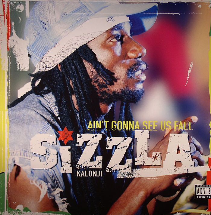 SIZZLA - Ain't Gonna See Us Fall