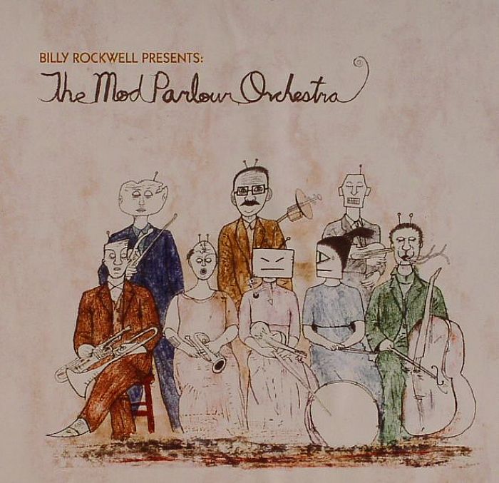 ROCKWELL, Billy - The Mod Parlour Orchestra