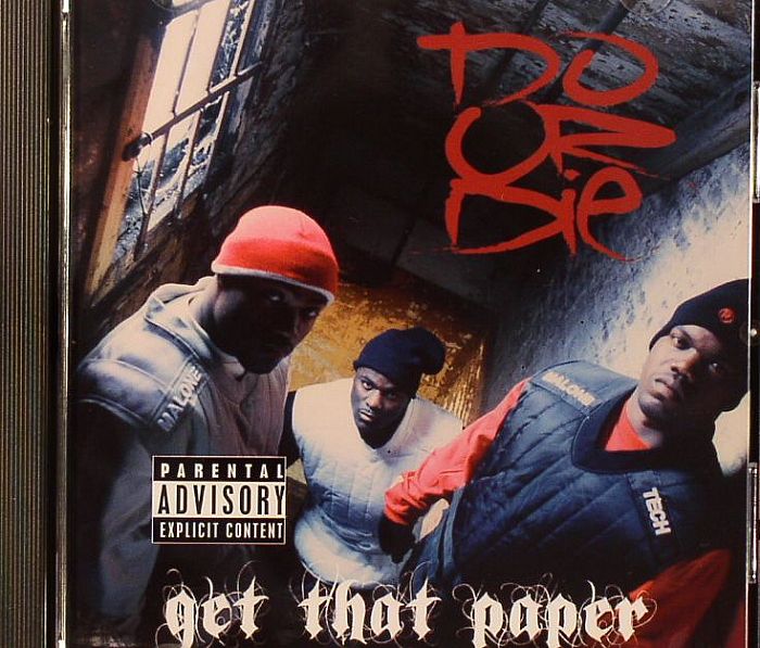 DO OR DIE - Get That Paper