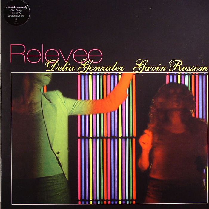 GONZALEZ, Delia & GAVIN RUSSOM - Relevee (remixes)