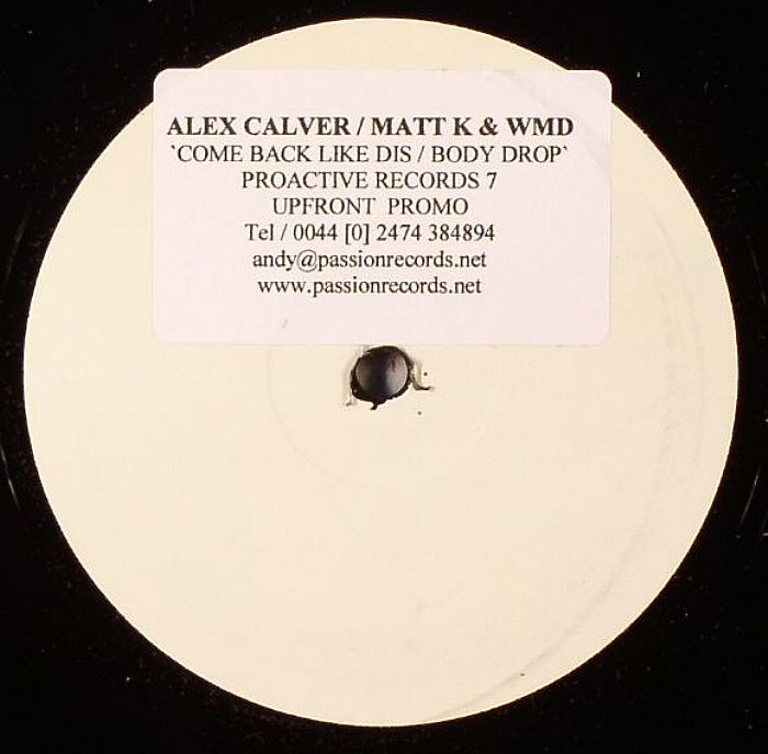 CALVER, Alex /MATT K & WMD - Come Back Like Dis