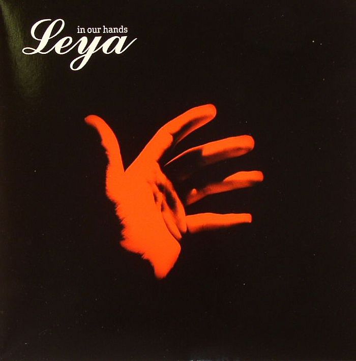 LEYA - In Our Hands
