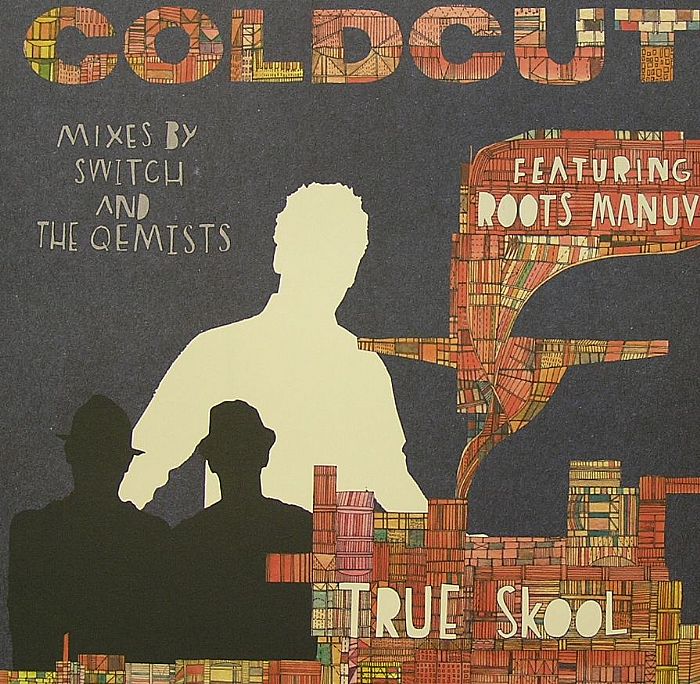 COLDCUT feat ROOTS MANUVA - True Skool