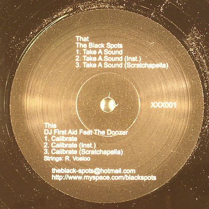 BLACK SPOTS, The/DJ FIRST AID feat THE DOOZER - Take A Sound