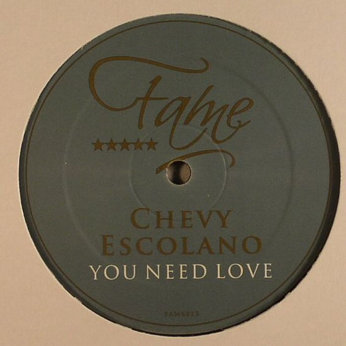 ESCOLANO, Chevy - You Need Love