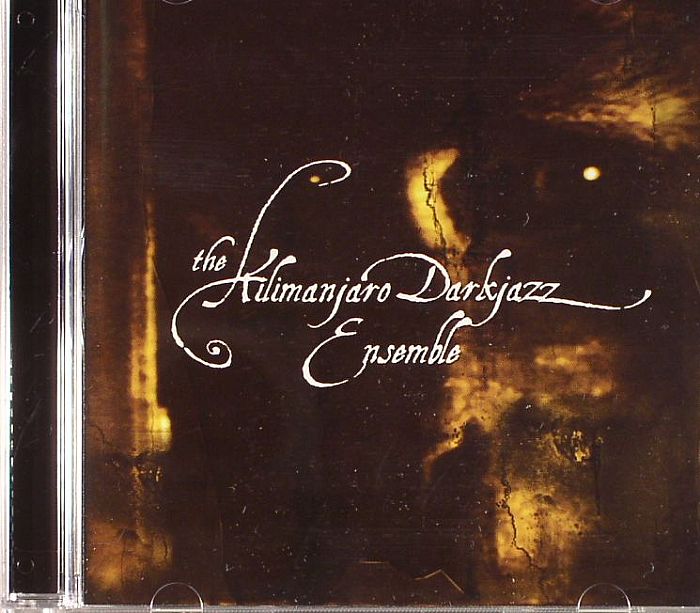 KILAMANJARO DARK JAZZ ENSEMBLE, The - The Kilamajaro Dark Jazz Ensemble