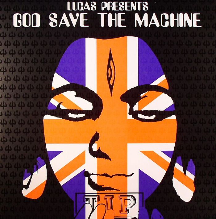 LUCAS/VARIOUS - God Save The Machine