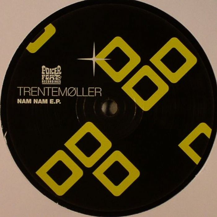 TRENTEMOLLER - Nam Nam EP