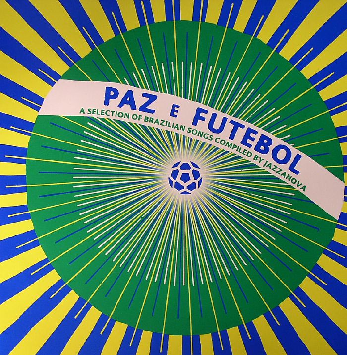 JAZZANOVA/VARIOUS - Paz E Futebol (A Selection Of Brazilian Songs)