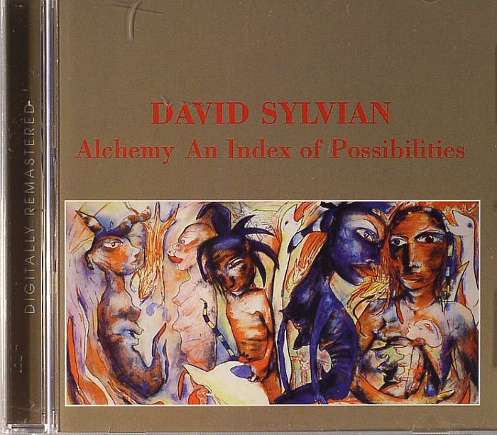 DAVID SYLVIAN - Alchemy: An Index Of Possibilities