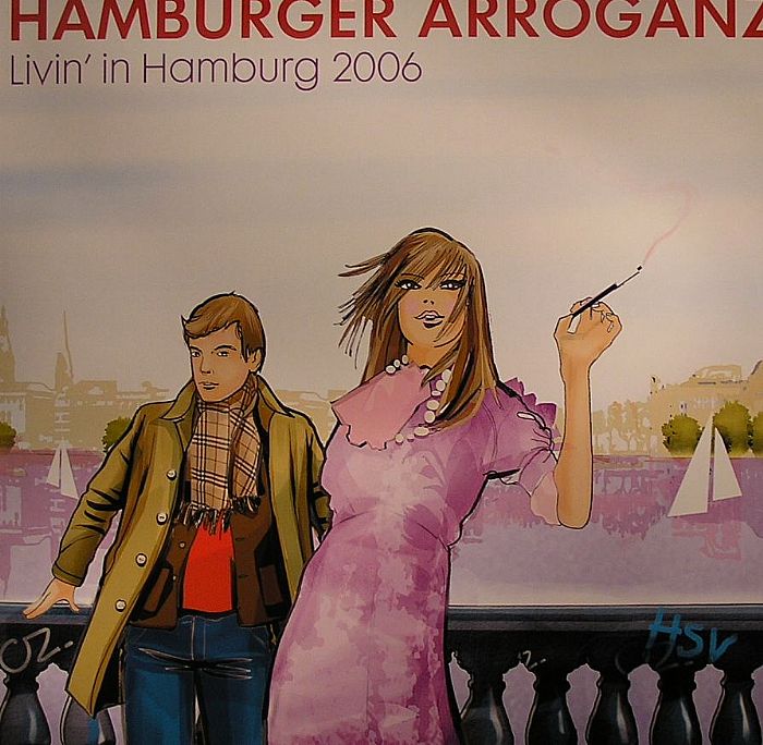 HAMBURGER ARROGANZ - Livin' In Hamburg 2006