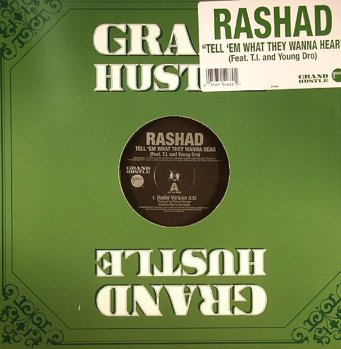 RASHAD feat TI & YOUNG DRO - Tell 'Em What They Wanna Hear
