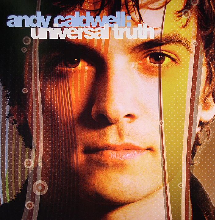 CALDWELL, Andy - Universal Truth
