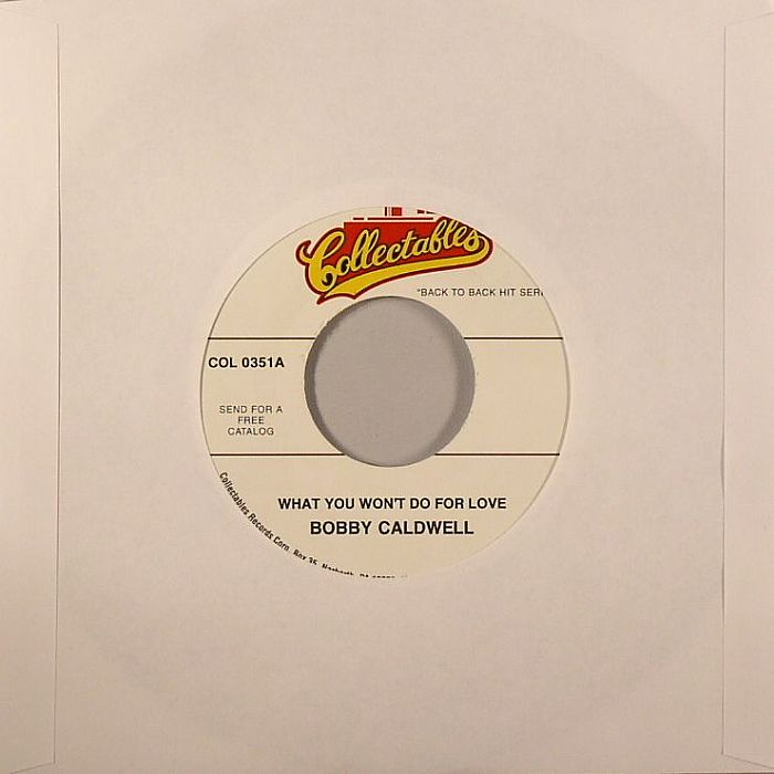Bobby Caldwell What You Won T Do For Love Vinyl