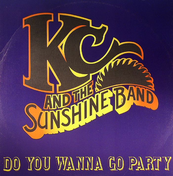 KC & THE SUNSHINE BAND/ROCKY MIZELL - Do You Wanna Go Party