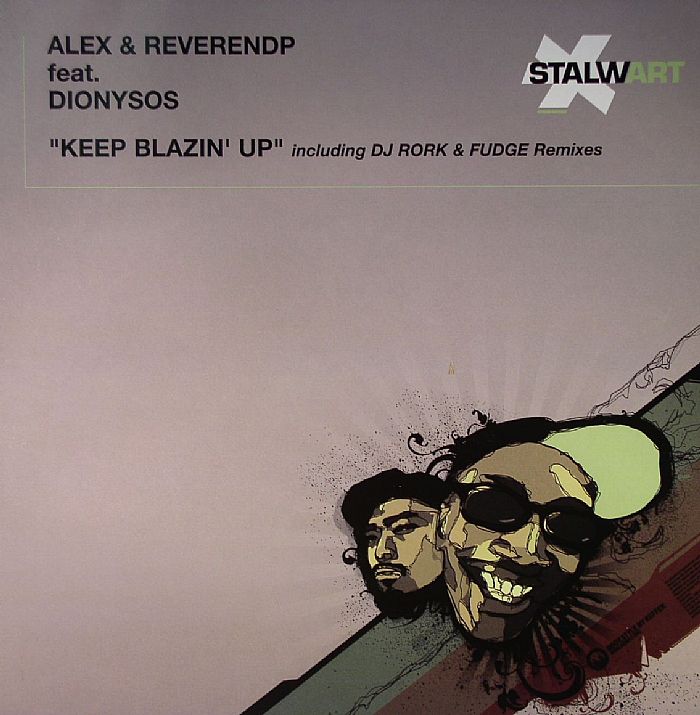 ALEX & REVERENDP feat DIONYSOS - Keep Blazin' Up