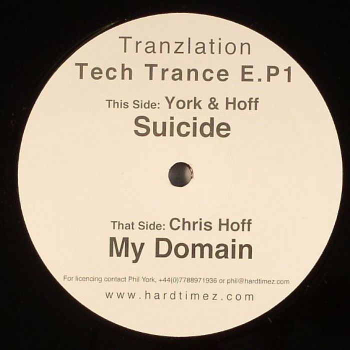 YORK, Phil/CHRIS HOFF - Tranzlation Tech Trance EP 1