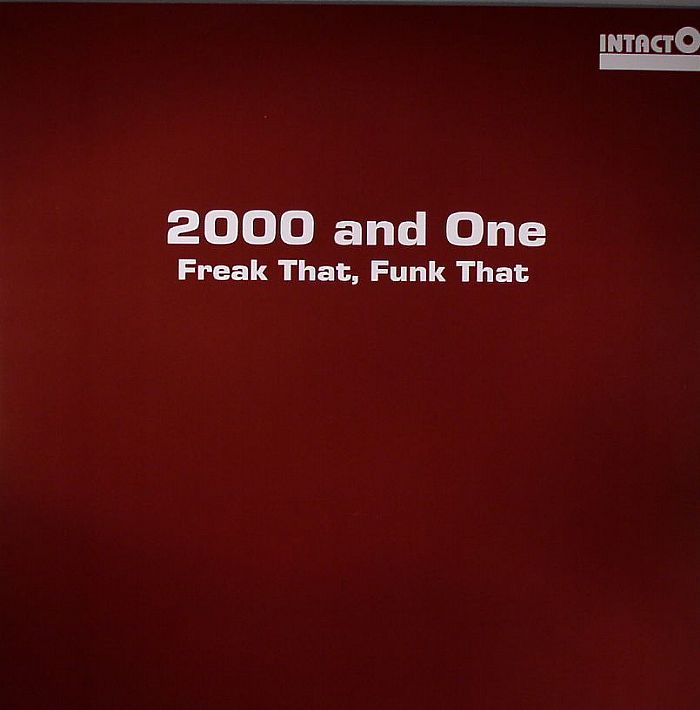 2000 & ONE aka DYLAN HERMELIJN - Freak That