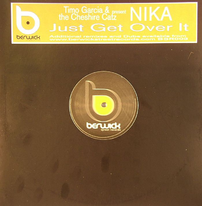 GARCIA, Timo/THE CHESHIRE CATZ present NIKA - Just Get Over It