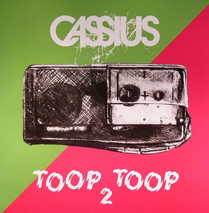 CASSIUS - Toop Toop