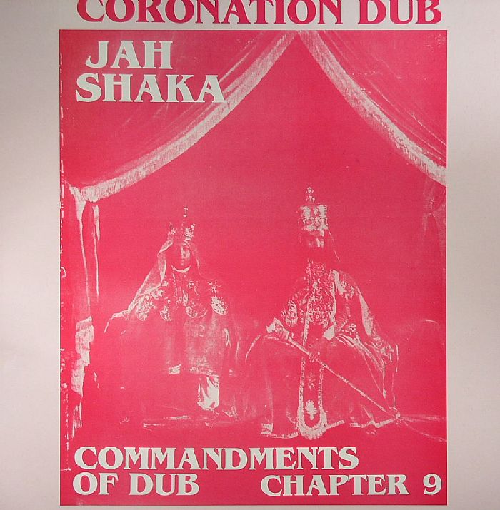 JAH SHAKA - Commandments Of Dub 9: Coronation Dub