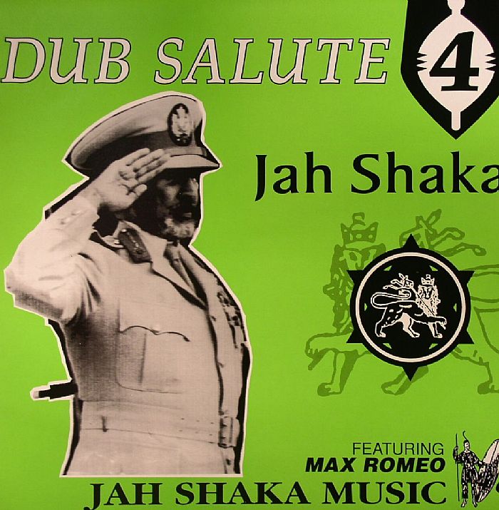 JAH SHAKA feat MAX ROMEO - Dub Salute 4