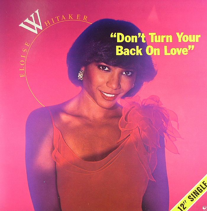 WHITAKER, Eloise - Don't Turn Your Back On Love