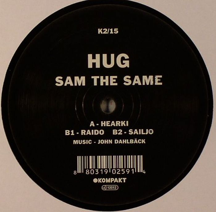 HUG aka JOHN DAHLBACK - Sam The Same