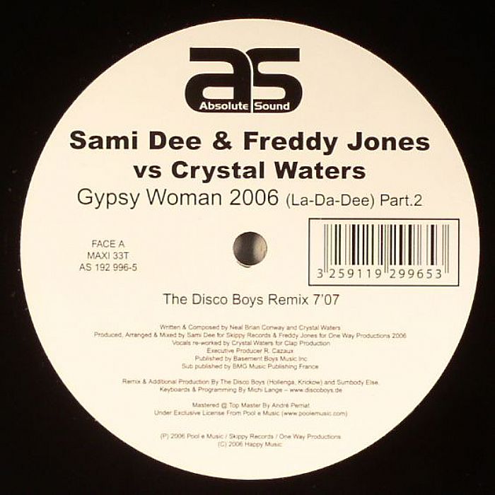 DEE, Sami/FREDDY JONES/CRYSTAL WATERS - Gypsy Woman 2006 (La Da Dee) (Part 2)