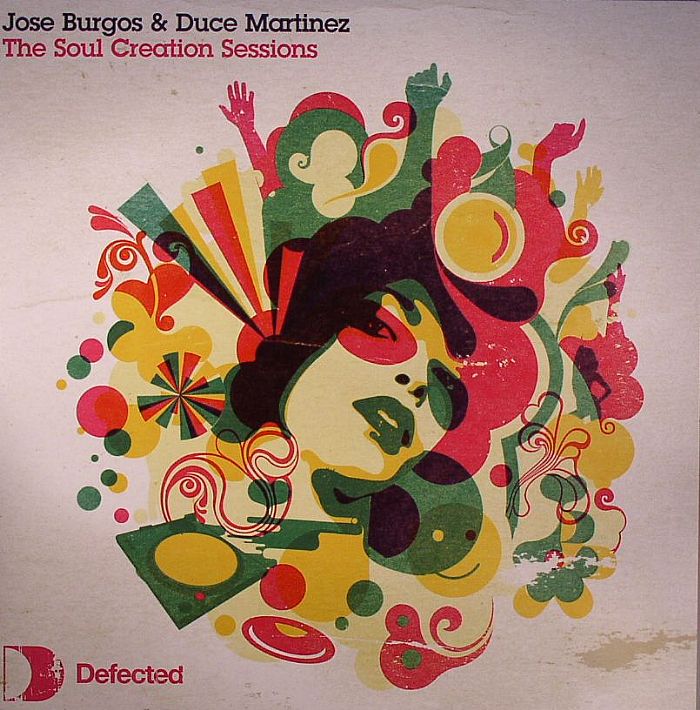 BURGOS, Jose/DUCE MARTINEZ - The Soul Creation Sessions