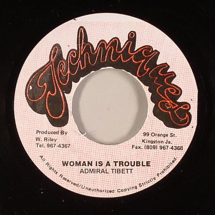 ADMIRAL TIBET - Woman Is A Trouble (Stalag Riddim)