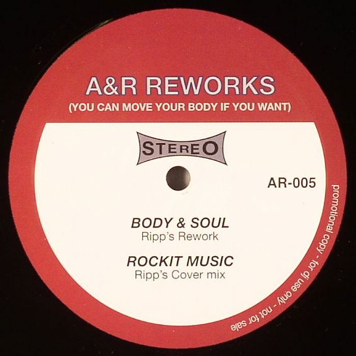 A&R REWORKS - Body & Soul