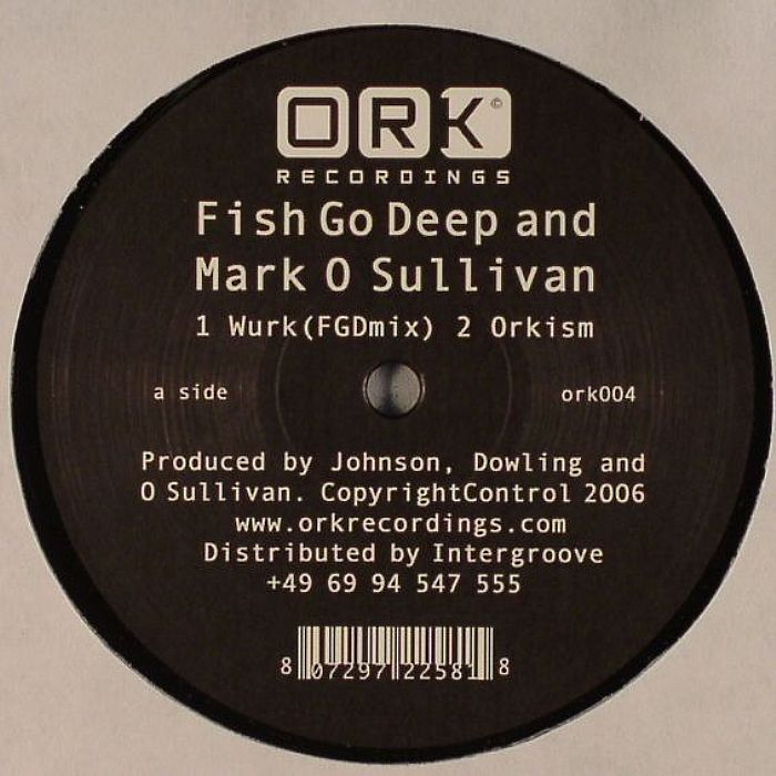 FISH GO DEEP/MARK O'SULLIVAN - Wurk