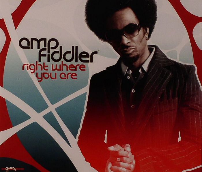 AMP FIDDLER - Right Where You Are